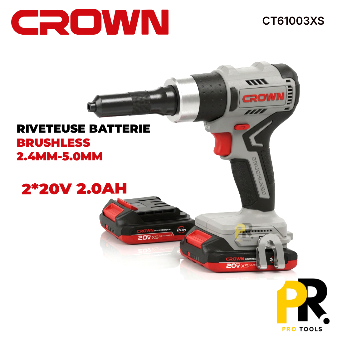 RIVETEUSE BATTERIE 20V 2.0A BRUSHLESS CROWN | CT61003XS مسدس برشام لاسلكي